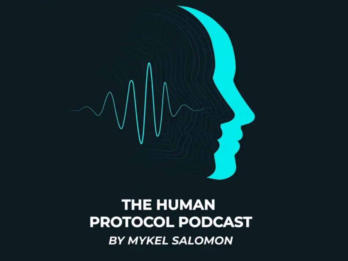 The Human Protocol Podcast: Five Perspectives on Staying Human in the AI Era